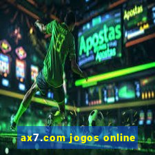 ax7.com jogos online